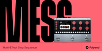 Polyend releases - Mess Multi-effect step sequence - Innovative Music